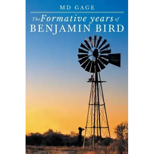 The Formative Years of Benjamin Bird
