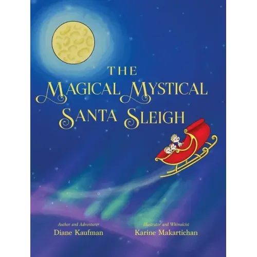 The Magical Mystical Santa Sleigh