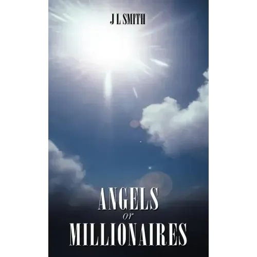 Angels or Millionaires