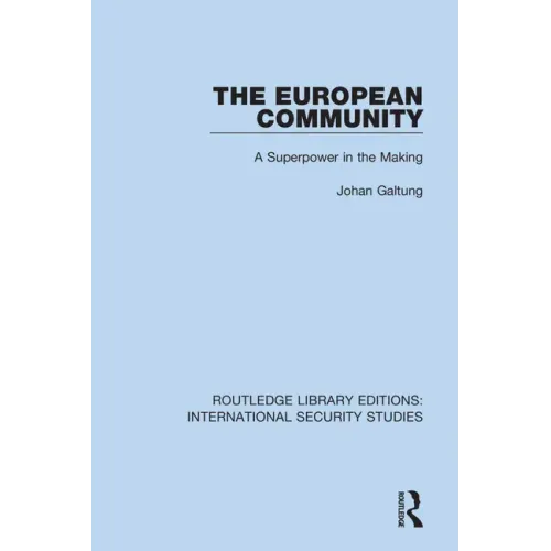 The European Community: A Superpower in the Making