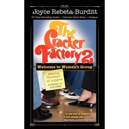 The Cracker Factory 2: Welcome to Women's Group