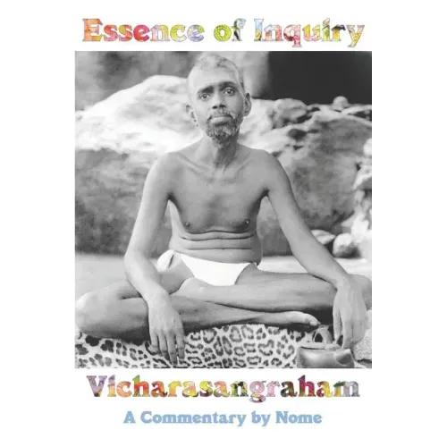 Essence of Inquiry: Vicharasangraham, A Commentary by Nome