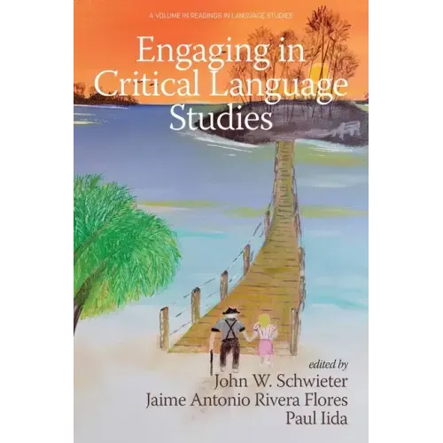 Engaging in Critical Language Studies