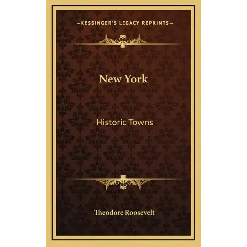 New York: Historic Towns
