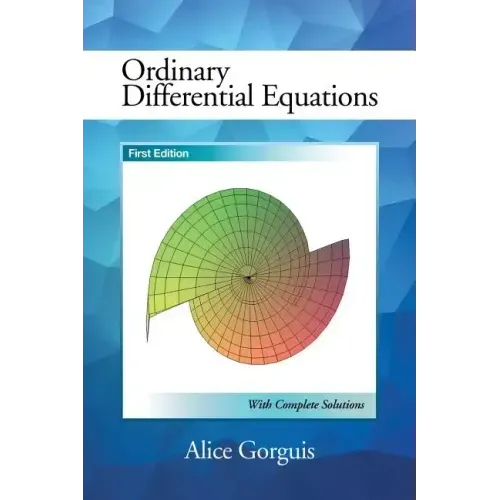Ordinary Differential Equations: First Edition