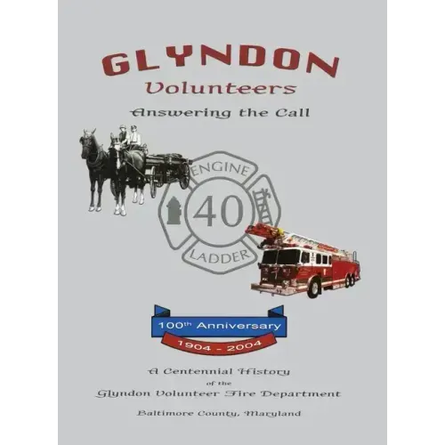 Glyndon Volunteer Fire Department: Answering the Call