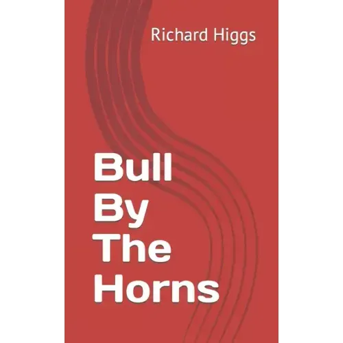Bull By The Horns