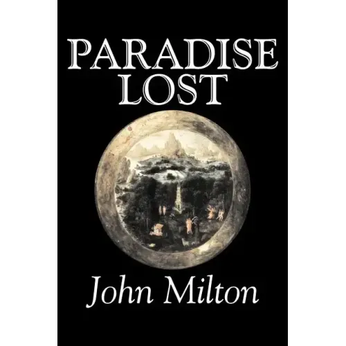Paradise Lost by John Milton, Poetry, Classics, Literary Collections