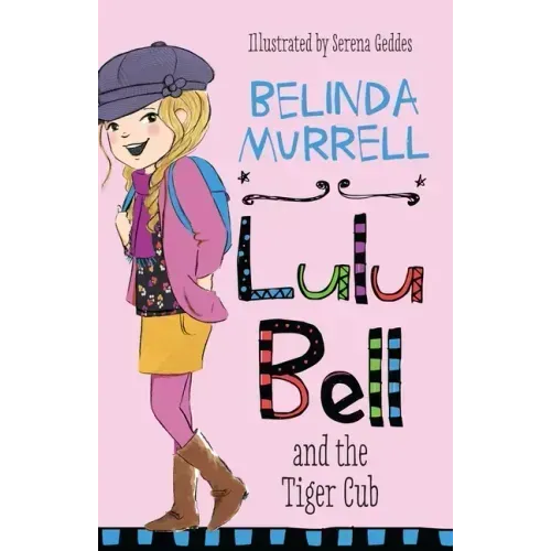 Lulu Bell and the Tiger Cub: Volume 9