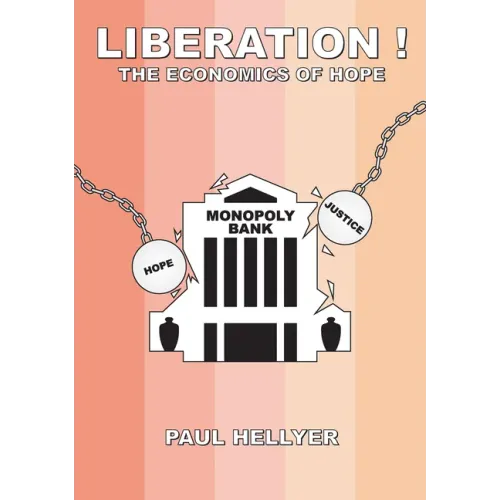 Liberation!: The Economics of Hope