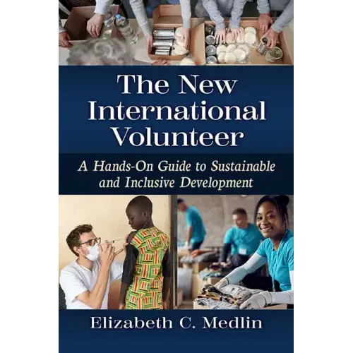 New International Volunteer: A Hands-On Guide to Sustainable and Inclusive Development