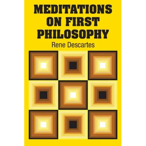 Meditations on First Philosophy