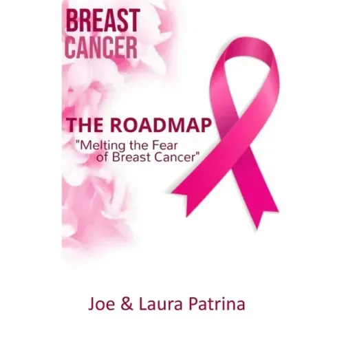 The Roadmap: Melting the Fear of Breast Cancer