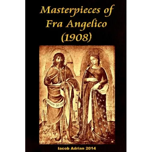 Masterpieces of Fra Angelico (1908)