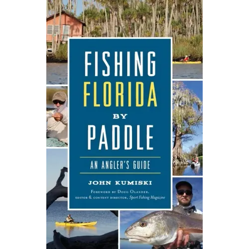 Fishing Florida by Paddle: An Angler's Guide