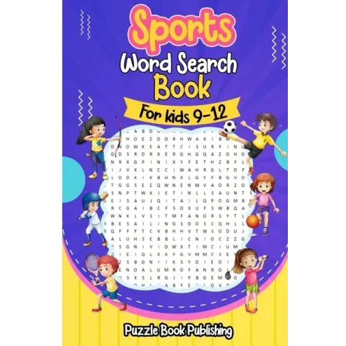 Sports Word Search Books for Kids 9-12: Sports Themed Word Search Puzzles That Kids Will Enjoy!
