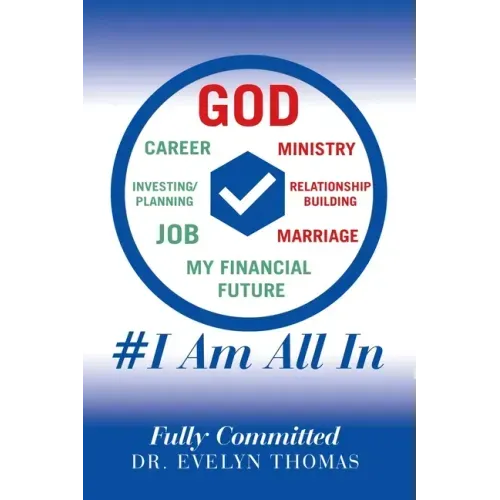 #I Am All In: Fully Committed