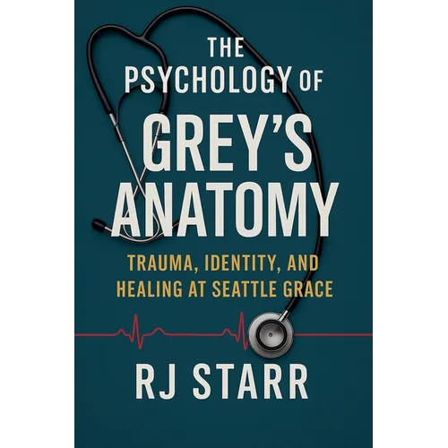 The Psychology of Grey's Anatomy