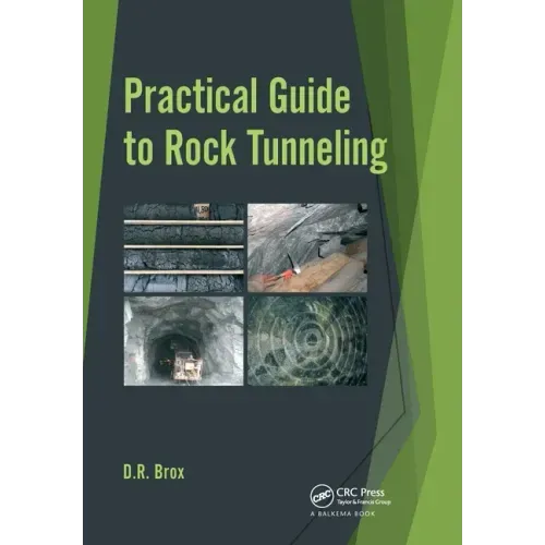 Practical Guide to Rock Tunneling