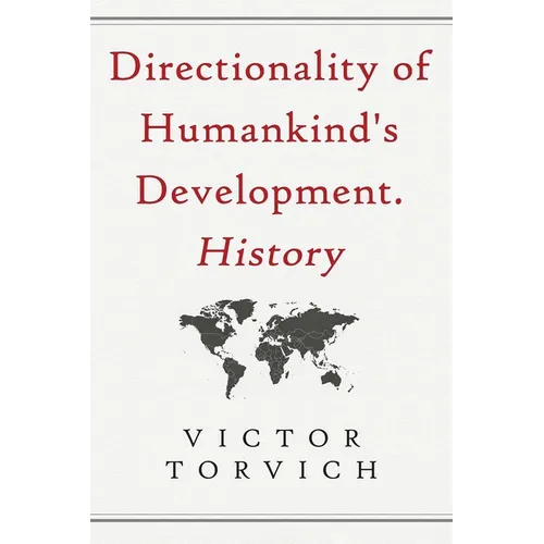 Directionality of Humankind's Development. History
