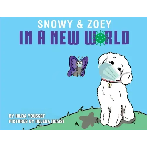 Snowy & Zoey In A New World