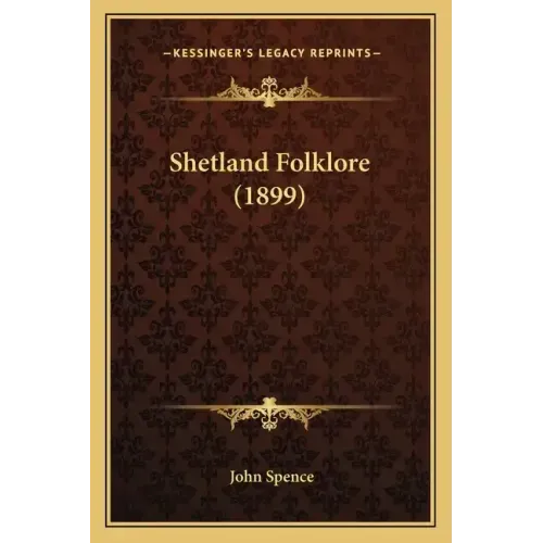 Shetland Folklore (1899)