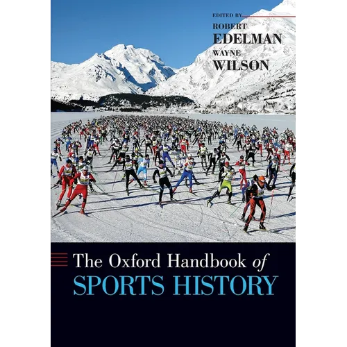 The Oxford Handbook of Sports History