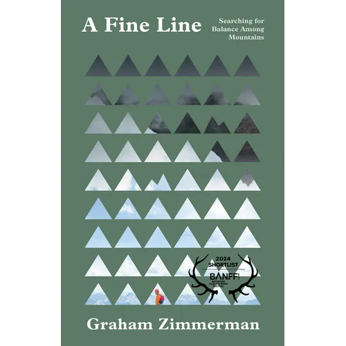 A Fine Line: Searching for Balance Among Mountains