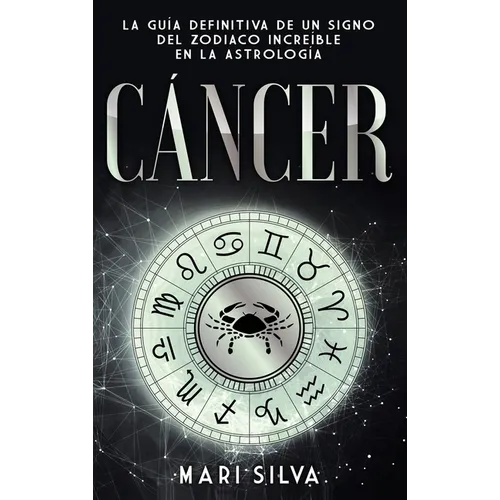 Cáncer: La guía definitiva de un signo del zodiaco increíble en la astrología