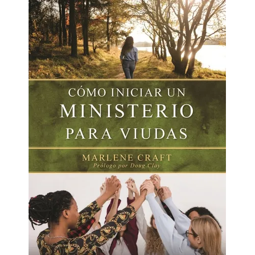 Cómo Iniciar El Ministerio Para Viudas