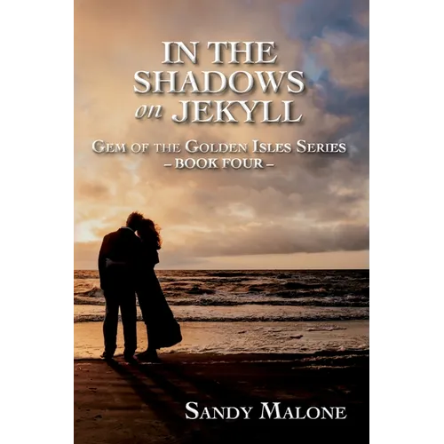 In the Shadows on Jekyll: Gem of the Golden Isles Series Book Four