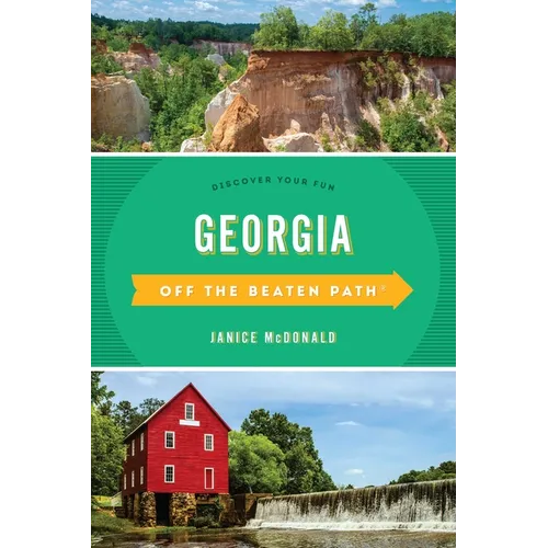Georgia Off the Beaten Path(r): Discover Your Fun