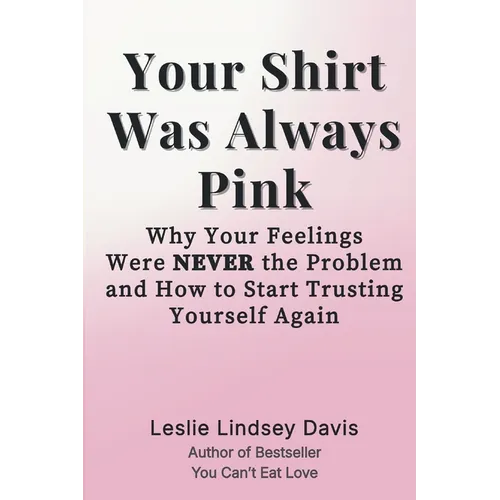 Your Shirt Was Always Pink