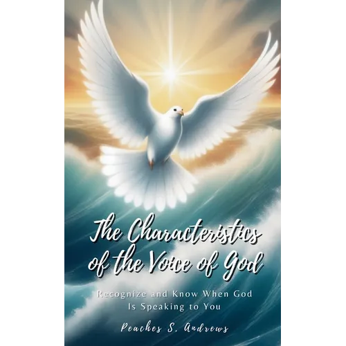 The Characteristics of the Voice of God