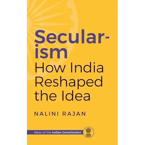 Secularism How India Reshaped the Idea