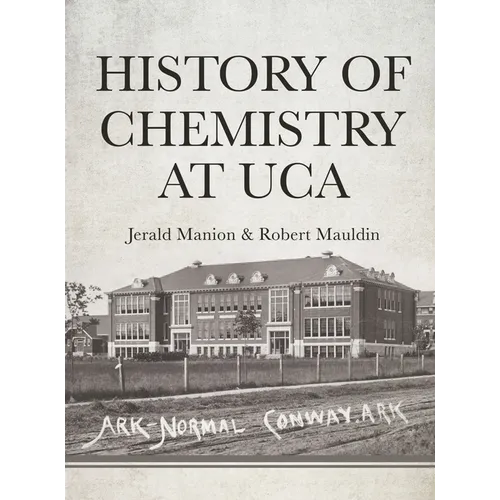 History of Chemistry at UCA