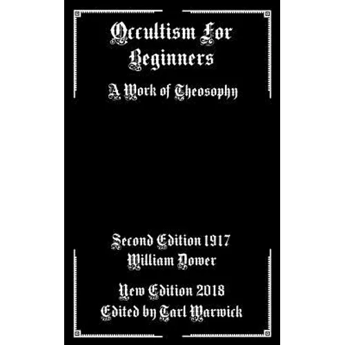 Occultism For Beginners: A Work of Theosophy