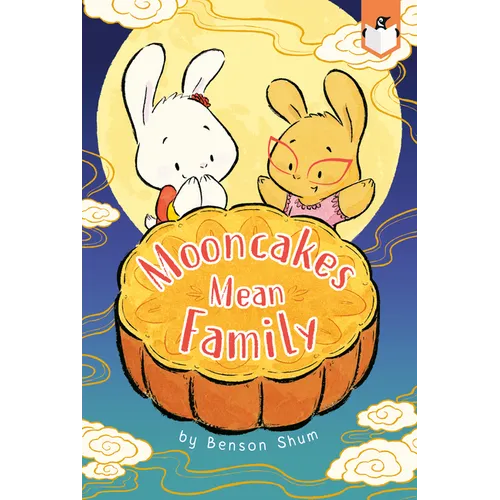Mooncakes Mean Family