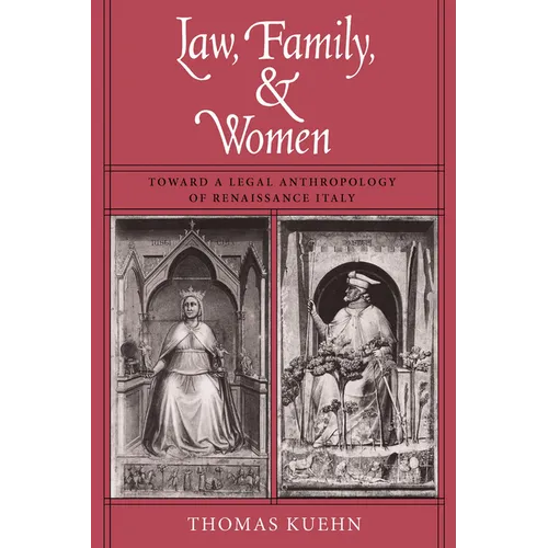 Law, Family, and Women: Toward a Legal Anthropology of Renaissance Italy - Paperback