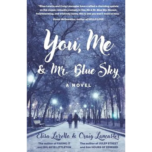 You, Me & Mr. Blue Sky