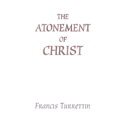 The Atonement of Christ