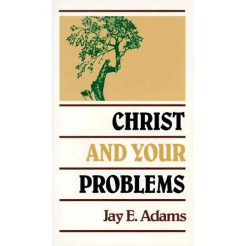 Christ and Your Problems
