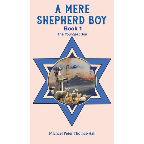 A Mere Shepherd Boy - Book 1