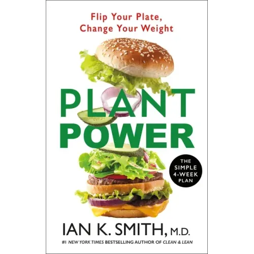 Plant Power: Flip Your Plate, Change Your Weight