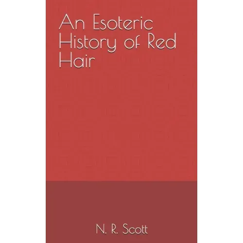 An Esoteric History of Red Hair