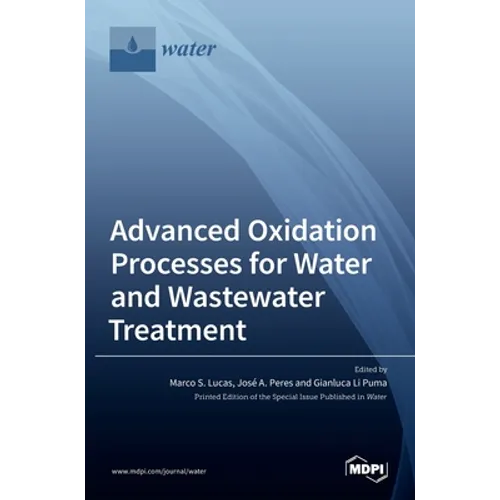 Advanced Oxidation Processes for Water and Wastewater Treatment