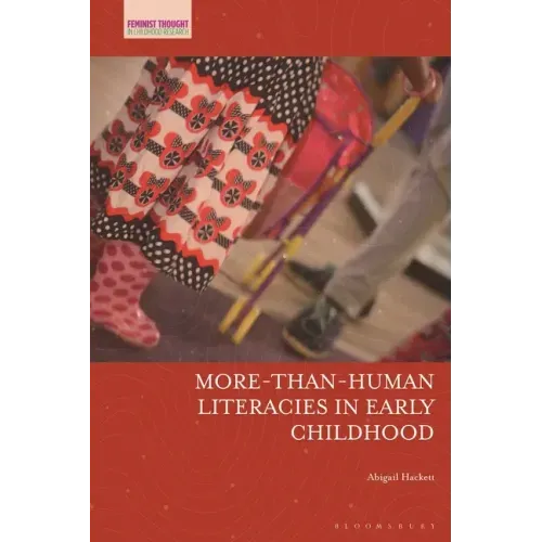 More-Than-Human Literacies in Early Childhood