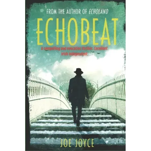 Echobeat: Book 2 of the WW2 spy novels set in neutral Ireland