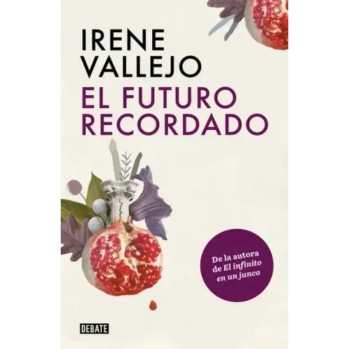 El Futuro Recordado / The Remembered Future