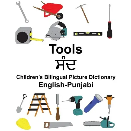 English-Punjabi Tools Children's Bilingual Picture Dictionary
